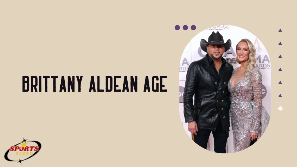Brittany Aldean Age