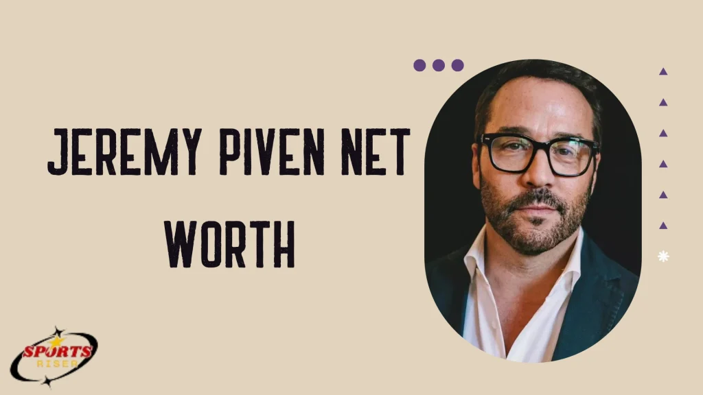 Jeremy Piven net worth