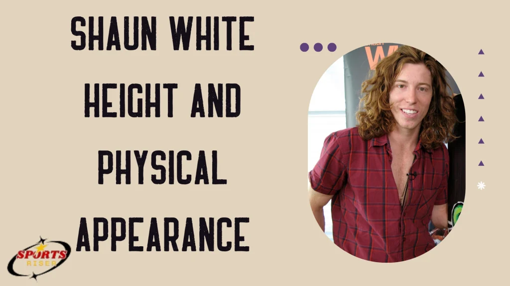 Shaun White Height and Physical Appearance
